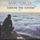Basic Forces - Before The Sunrise