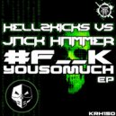 HellzKicks & Jack Hammer - Game Of Hell (Original Mix)
