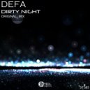 DEFA - Dirty Night (Original Mix)
