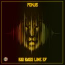 Fokus - Big Bassline