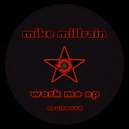Mike Millrain - Bound Someone (VIP)
