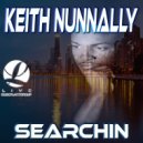 Keith Nunnally - Searchin (Georgies Chunky House Mix)