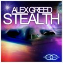 Alex Greed - Stealth (Uli Poeppelbaum Edit)
