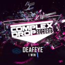 Deafeye - I Win (Original Mix)