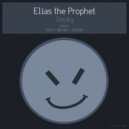 Elias The Prophet - Dynamite