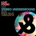 Stereo Underground - Space Fields