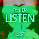 Paul EP Vs Klubfiller - Listen (Original Mix)