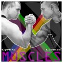Cyril G. & Leomeo - Muscles (Flavio Lima Remix)