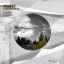Rejekt - Heartbreak