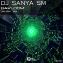 DJ Sanya Sm - Barsoom (Original Mix)