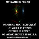 Tech Crew - This Is Pezzo