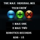 Tech Crew - Max Two