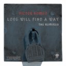 Victor Romeo Presents Leatrice Brown - Love Will Find A Way (Soul Skool\'s Jack\'s Out Of The Box Mix)