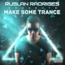 Ruslan Radriges - Touch The Light (Original Mix)