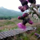 Ilya Golitsyn - For My Beloved Scotland