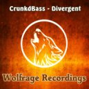 CrunkdBass - Divergent (Original Mix)