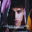 Manuel Blanchard - L'ombre et La Lumière
