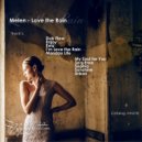 Melen - I\'m Love The Rain (Original Mix)