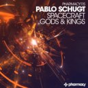 Pablo Schugt - Gods & Kings