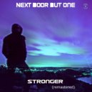 Next Door But One - Stronger (Electrick City Instrumental)