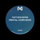 Matthew Bomb - Epilepsy