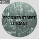 Spooner Street - Litigant (Original Mix)