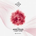 Audio Cycles - I Can't Stop