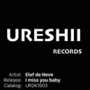 Elof de Neve - I Miss You Baby