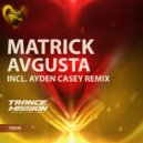 Matrick - Avgusta (Ayden Casey Radio Edit)
