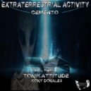 Cemento - Extraterrestrial Activity (Tonikattitude Remix)