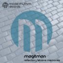 Magitman - Reflection