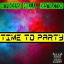 Hitfinders & Molla Vs. Destruction - Time To Party (Radio Edit)