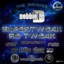 DJ Debbie D - SuperTweak Re Tweak