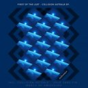 First Of The Last - Collision Astrale