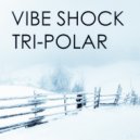 Vibe Shock - Tri-Polar (Donald Wilborn\'s Chilled Remix)