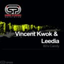 Vincent Kwok & Leedia - 80\'s Candy (Full On Candy Vocal)