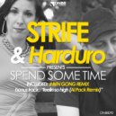 Strife & Harduro - Spend Some Time