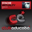 Stache - Virtuality (Original Mix)