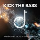 DJ Jounce - Kick The Bass (Original Mix)