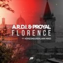 A.R.D.I. & Proyal - Florence (Horizons Remix)