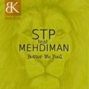 Stp feat. Mehdiman - It's A Shame