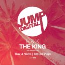 K & K - The King (Stefan Vilijn Remix)