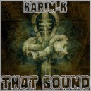 Karim-K - That Sound