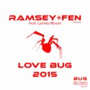 Ramsey & Fen feat Lynsey Moore - Love Bug 2015 (DJ Fen 2015 Remix)