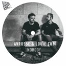 Avrosse & Louie Cut - Nobody