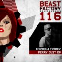 Boriqua Tribez - Marching Dust (Original Mix)