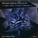 Michael Kaelios - Focus On