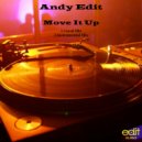 Andy Edit - Move It Up