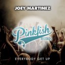 Joey Martinez - Everybody Get Up (Giorgio Sainz Remix)