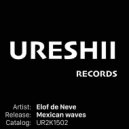 Elof de Neve - Mexican Waves